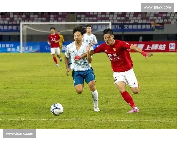 赣超第九轮落幕 南北区榜首稳固积分榜格局渐明